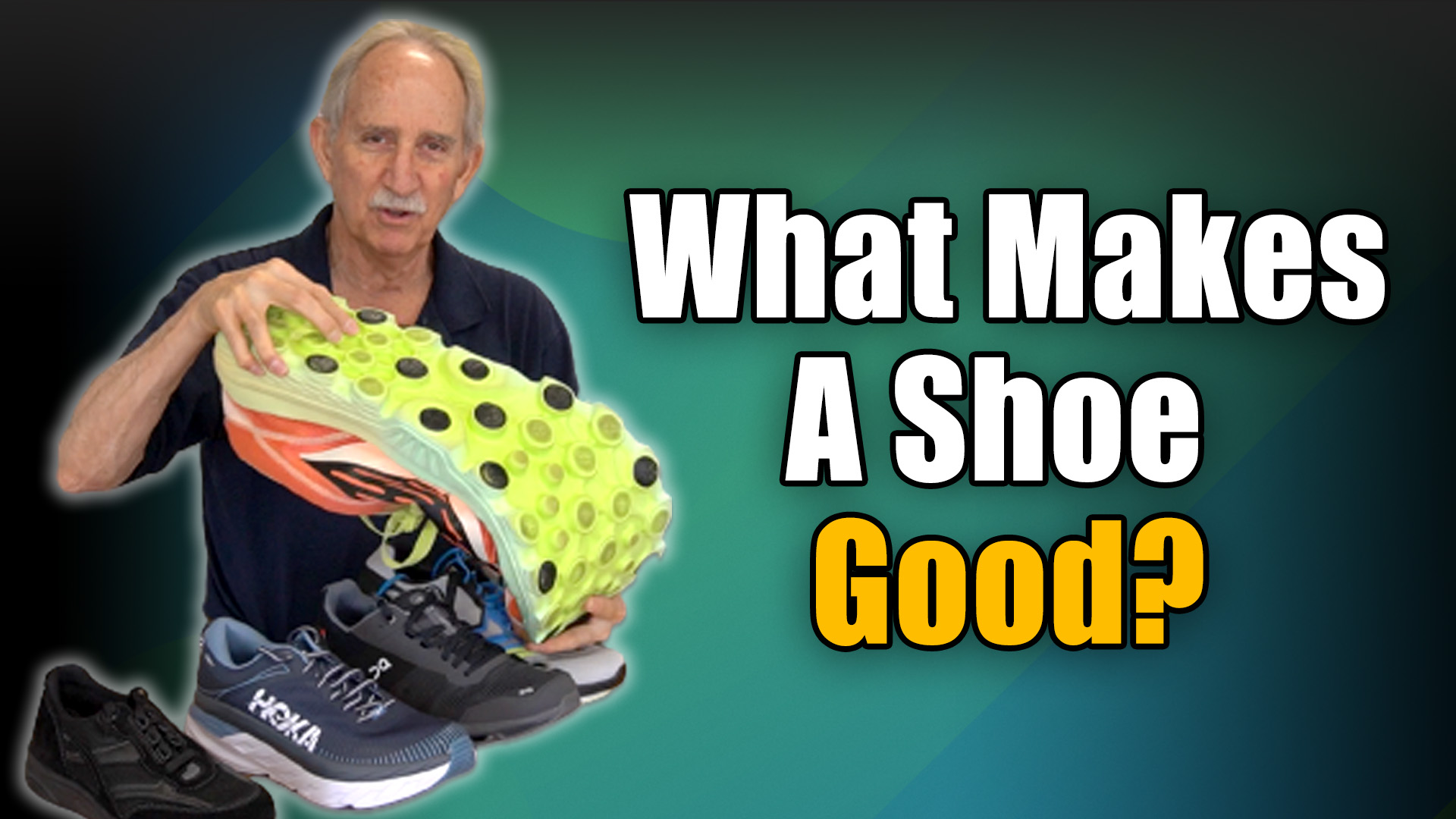 What Makes A Shoe Good?